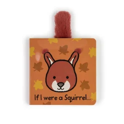 If I Were a Squirrel Board Book